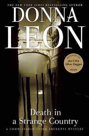 Death in a Strange Country: A Commissario Guido Brunetti Mystery by Donna Leon, Donna Leon