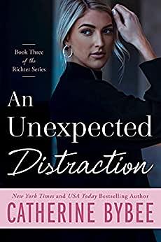 An Unexpected Distraction by Catherine Bybee