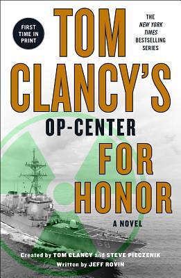 Tom Clancy's Op-Center For Honor by Jeff Rovin