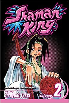 Shaman King #02: Una linda shaman by Hiroyuki Takei, Nathalia Ferreyra