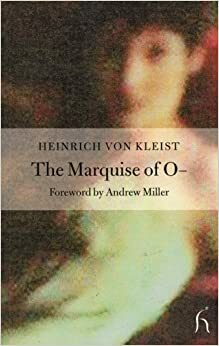 La marquesa de O by Heinrich von Kleist