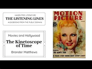 The Kinetoscope of Time by Brander Matthews
