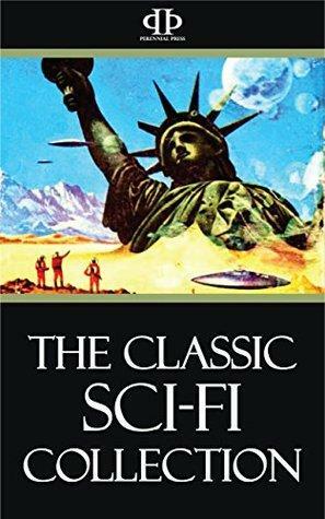 The Classic Sci-Fi Collection by Perennial Press, Philip K. Dick, H. Beam Piper, Frederik Pohl, Ayn Rand, Harry Harrison, Jules Verne