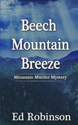 Beech Mountain Breeze by Ed Robinson
