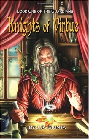 Knights of Virtue by J.A. Giunta