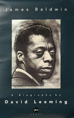 James Baldwin by David A. Leeming