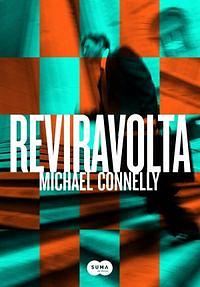 Reviravolta by Michael Connelly