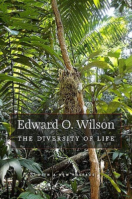 The Diversity Of Life by Edward O. Wilson