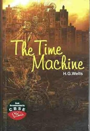 The Time Machine (Abridged Classics) xxx by H.G. Wells