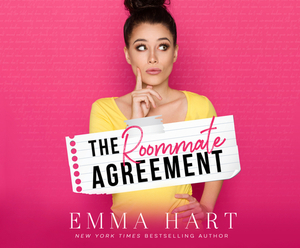The Roommate Agreement by Emma Hart