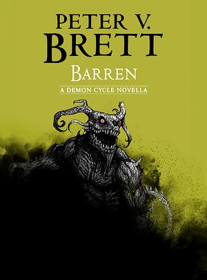 Barren by Peter V. Brett