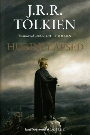 Húrini lapsed by Christopher Tolkien, Ove Hillep, Kristina Uluots, J.R.R. Tolkien, Sash Uusjärv