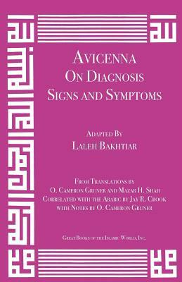 Avicenna on Diagnosis: Signs and Symptoms by Laleh Bakhtiar, Avicenna