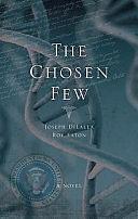 The Chosen Few by Joseph DiLalla, Roy Eaton