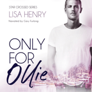 Only For Ollie  by Lisa Henry