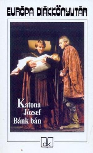 Bánk bán by Katona József