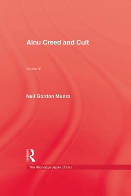 Ainu Creed & Cult by Munro