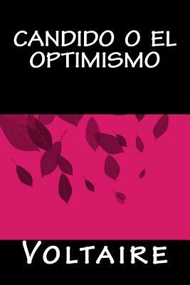 Candido o el Optimismo by Voltaire
