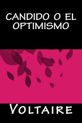 Candido o el Optimismo by Voltaire