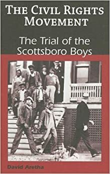 The Trial of the Scottsboro Boys by David Aretha