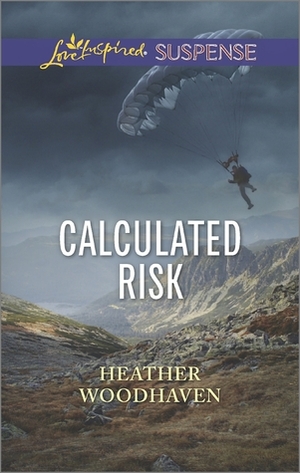 Calculated Risk by Heather Woodhaven