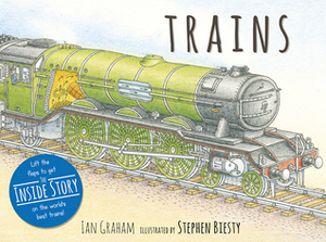 Trains by Ian Graham, Stephen Biesty