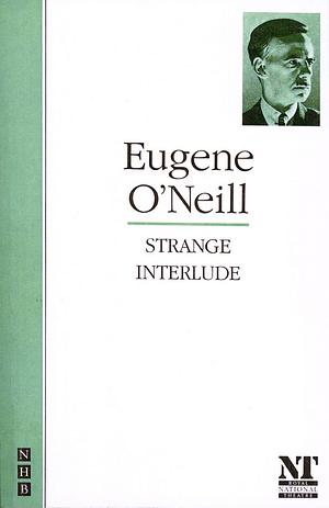 Strange Interlude: Play by Eugene O'Neill