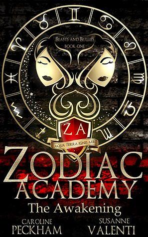 Zodiac Academy: The Awakening by Susanne Valenti, Caroline Peckham