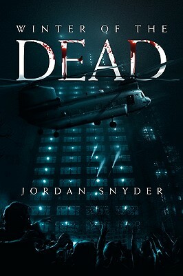 Winter of the Dead by Jordan Snyder