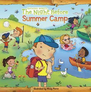 The Night Before Summer Camp by Natasha Wing