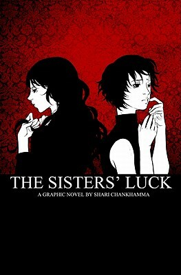 The Sisters Luck by Shari Chankhamma