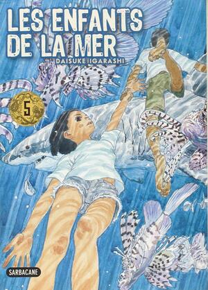 Les Enfants de la mer, Volume 5 by Daisuke Igarashi