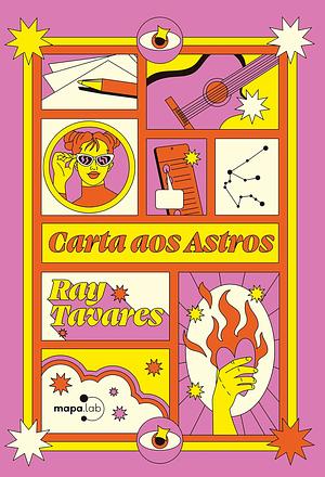 Carta aos Astros by Ray Tavares