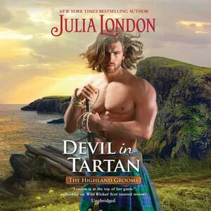 Devil in Tartan: A Highland Grooms Novel by Julia London