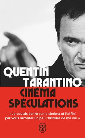 Cinéma spéculations by Quentin Tarantino