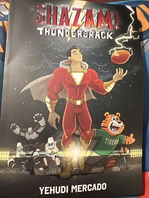 Shazam! Thundercrack by Yehudi Mercado