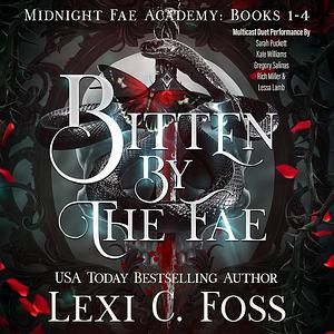 Bitten By The Fae by Lexi C. Foss