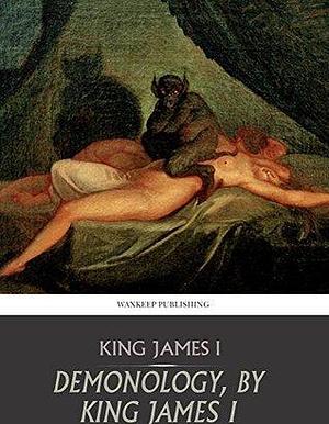 Demonology, by King James I by James VI and I, James VI and I