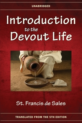 Introduction to the Devout Life by St Francis De Sales