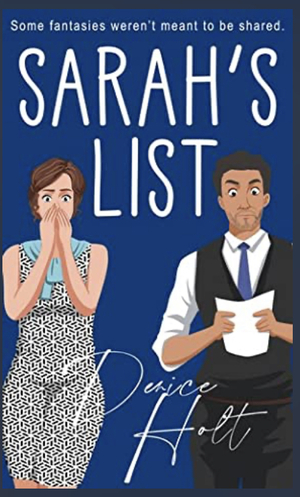 Sarahs List by Denice Holt