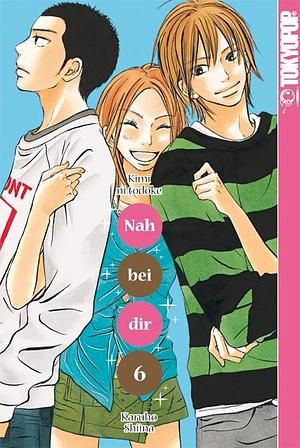 Nah bei dir - Kimi ni todoke 06 by Karuho Shiina