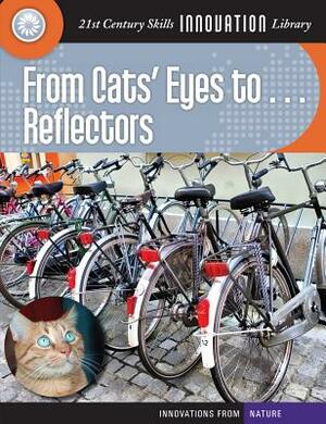 From Cats' Eyes To... Reflectors by Wil Mara