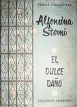 El dulce daño by Alfonsina Storni