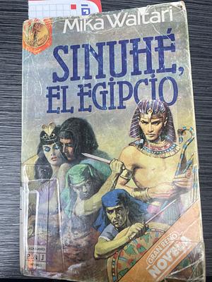 Sinuhé, el egipcio by Mika Waltari