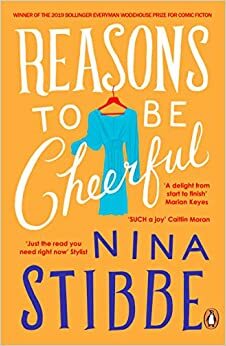 Reasons to be Cheerful by Nina Stibbe