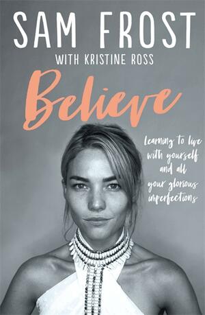 Believe by Samantha Frost