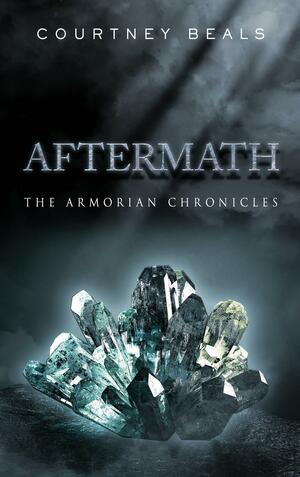 Aftermath by Courtney Beals