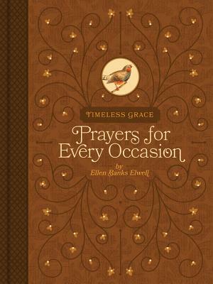 Prayers for Every Occasion by Ellen Banks Elwell