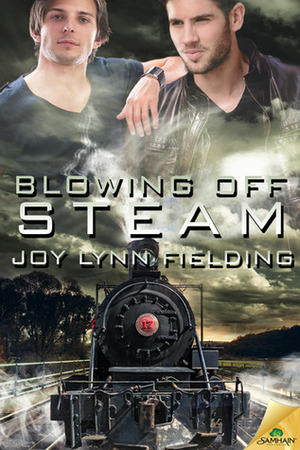 Blowing Off Steam by Joy Lynn Fielding