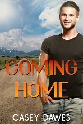 Coming Home by Casey Dawes